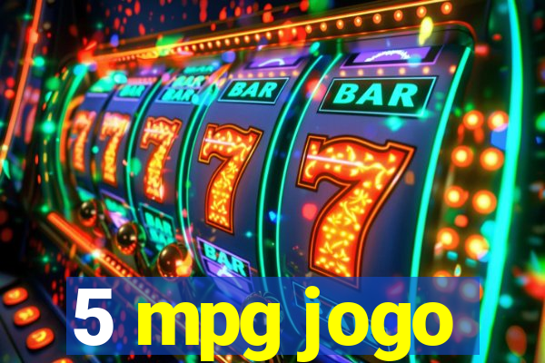 5 mpg jogo